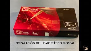 Preparación del hemostático Floseal ® [upl. by Roswell]