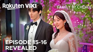 Family By Choice  Episode 1516 Revealed amp Spoilers  Jung Chae Yeon  Hwang In Youp ENG SUB [upl. by Ynomrah]