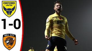 Oxford United vs Hull City 10 All Goals and Extended Highlights [upl. by Drwde]