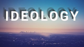 What Is Ideology [upl. by Enialb]