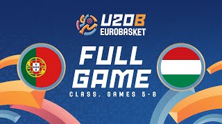 Class Games 58  Portugal v Hungary  Full Basketball Game  FIBA U20 EuroBasket 2024 Division B [upl. by Haronid]