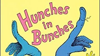 Hunches in Bunches Read aloud [upl. by Nnek235]