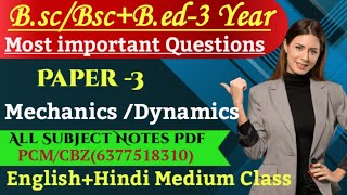 Bsc Bsc bed 3rd Year Maths Paper 3 Machanics most important Questions 2023 bsc3yearmathspaper3 [upl. by Einnok]