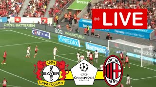 BAYER LEVERKUSEN VS MILAN LIVE  UEFA CHAMPIONS LEAGUE 2024  PARTITA IN DIRETTA ORA [upl. by Siron]