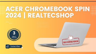 Acer Chromebook Spin 2024 The Ultimate 2in1 Convertible Laptop Review  Realtecshop [upl. by Asreht122]