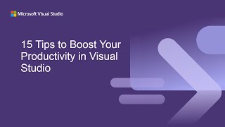 15 Tips to Boost Your Productivity in Visual Studio [upl. by Durtschi983]