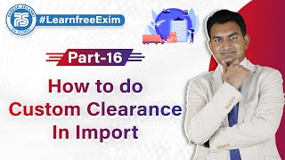 How to do Custom Clearance in Import  by Paresh Solanki Import custom clearance procedure [upl. by Amoeji]