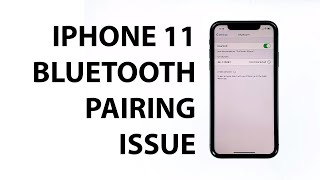 How To Fix Apple iPhone 11 Bluetooth Pairing Issues [upl. by Ellennahc]