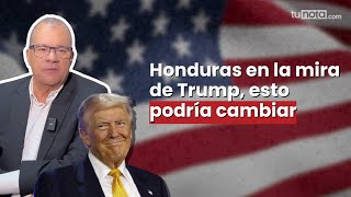 Honduras y EEUU con Trump en el Poder Impacto en Política y Economía [upl. by Neddy]