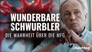 Wunderbare Schwurbler  Die Wahrheit über die MFG [upl. by Ahens506]