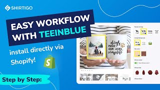 HowTo Tutorial Automate Selling Personalized PoD Products with Teeinblue amp Shirtigo in Shopify [upl. by Neffets]