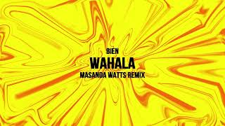 BIEN WAHALA FT ADEKULE GOLD Masanda WATTS REMIX [upl. by Wier689]