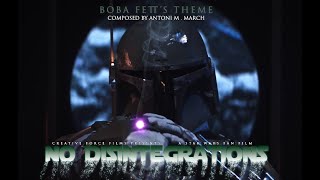 No Disintegrations  Boba Fetts Theme [upl. by Kalli399]