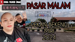 CHIA BELI JAJAN DI PASAR MALAM BEKENU  2024 [upl. by Tobye]