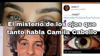 CAMREN EL MISTERIO DE LOS OJOS QUE TIENEN OBSECIONADA A CAMILA CABELLO [upl. by Akinej]