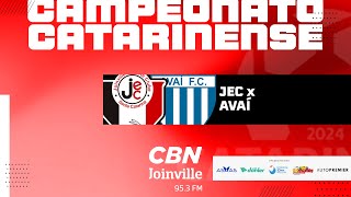 AO VIVO  JEC x Avaí  Campeonato Catarinense 2024 [upl. by Dryden]