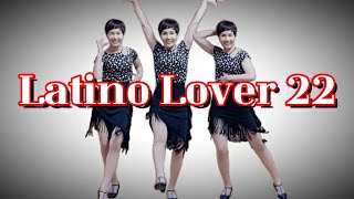 Latino Lover 22  Improver 중급라인댄스 [upl. by Nydroj]