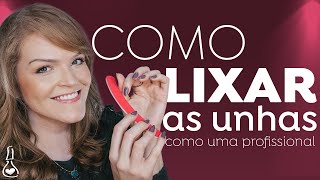 13 COMO LIXAR AS UNHAS COMO UMA PROFISSIONAL  formato amendoado [upl. by Alded853]