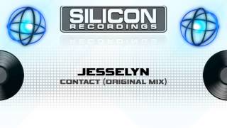 Jesselyn  Contact Original Mix SR 06415 [upl. by Sterling669]