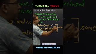 Isostructural species 🔥🔥shorts reels chemicalbonding chemistry khaleelsir education neet [upl. by An]