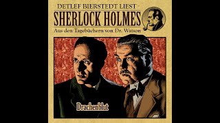 Drachenblut Sherlock Holmes Hörspiel [upl. by Repinuj]