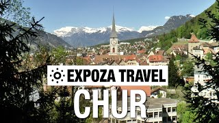 Chur Switzerland Vacation Travel Video Guide [upl. by Eyt]