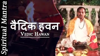 Vedic Hawan  वैदिक हवन  Havan Mantras [upl. by Aicekat]