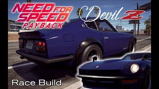 Need For Speed Payback Devil Z 240ZG Customization [upl. by Marguerie]