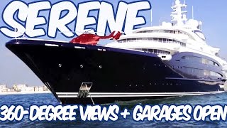 Serene Yacht  360Degree Views of Russian Super Yacht Serene [upl. by Albemarle]