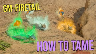 ARK Survival Ascended  How to tame the GMFiretail [upl. by Ateerys]