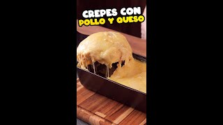 ✅ APRENDE a hacer estos CREPES DE POLLO CON MOZZARELLA  SUPER fácil y rápido 😍 [upl. by Belac]