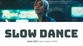 Jimin Slow Dance feat Sofia Carson Lyrics  BTS Jimin MUSE [upl. by Pump]