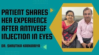 Patient Shares her Experience after intravitreal Injection  Dr Shrutika Junagade Kankariya [upl. by Hamlen]