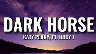 Katy Perry  Dark Horse Lyrics ft Juicy J [upl. by Aramad168]