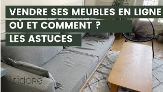 Vendre ses meubles en ligne où et comment  Nos 5 astuces [upl. by Lydia]