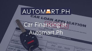 Car Financing  AutomartPh [upl. by Einnej620]