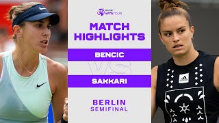 Belinda Bencic vs Maria Sakkari  2022 Berlin Semifinal  WTA Match Highlights [upl. by Merv]