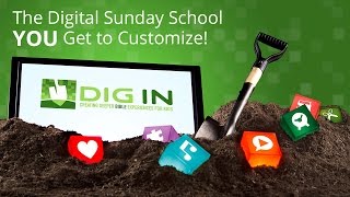 Introduction to DIG IN Digital Sunday School [upl. by Eatnohs815]