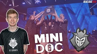 G2 Esports Road to Major Champions I SiegeGG MiniDoc [upl. by Gabriell]