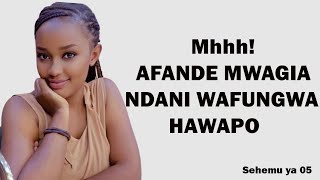 PENZI LA AFANDE NA MFUNGWA GEREZANI Part 05 Mwisho [upl. by Yllak]