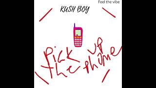 Kush boy  Pick up the phone prod DEAFWISH DREW📲📞☎ [upl. by Whitman92]