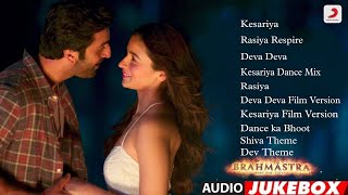 Bramhastra All Songs Audio Jukebox  Pritam Arijit  Ranbir Kapoor Alia bhatt  Ayan Mukherjee [upl. by Assylem]