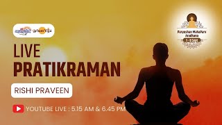 प्रतिक्रमण  Pratikraman  Paryushan Mahaparv 1  8 Sept  RishiPraveen [upl. by Arraeit854]