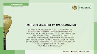 Portfolio Committee on Basic Education 26 november 2024 [upl. by Aerdnac]