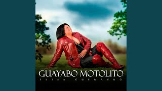 Guayabo Motolito [upl. by Monro]