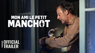 MON AMI LE PETIT MANCHOT  OFFICIAL TRAILER [upl. by Eldredge59]