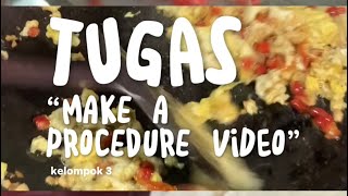 HOW TO MAKE FRIED RICE  PROCEDURE TEXT TUGAS BAHASA INGGRIS KELAS 9 MTS ARRUHANIYYAH [upl. by Haliak]