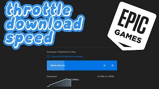 How To THROTTLE Your Epic Games Download Speed In 2021 [upl. by Kcirad242]