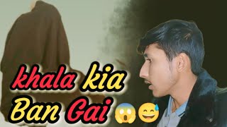 khala G bhoot ban Gai😱😂 Full funny vlog must watch😂😂 [upl. by Atiuqaj]