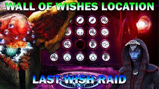 Destiny 2  Wall of Wishes Location Last Wish Raid [upl. by Odnavres361]